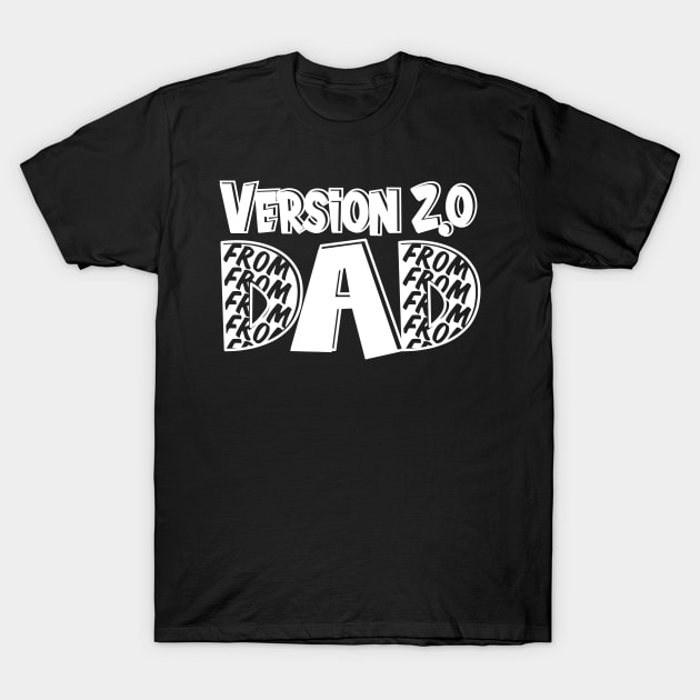 Dad Version 2.0 Baby Junior Gift Idea T-Shirt by Shirtglueck